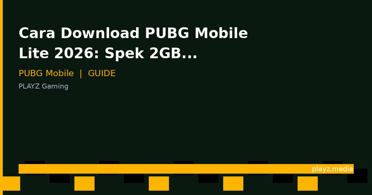Cara Download PUBG Mobile Lite 2026: Spek 2GB RAM Lancar!