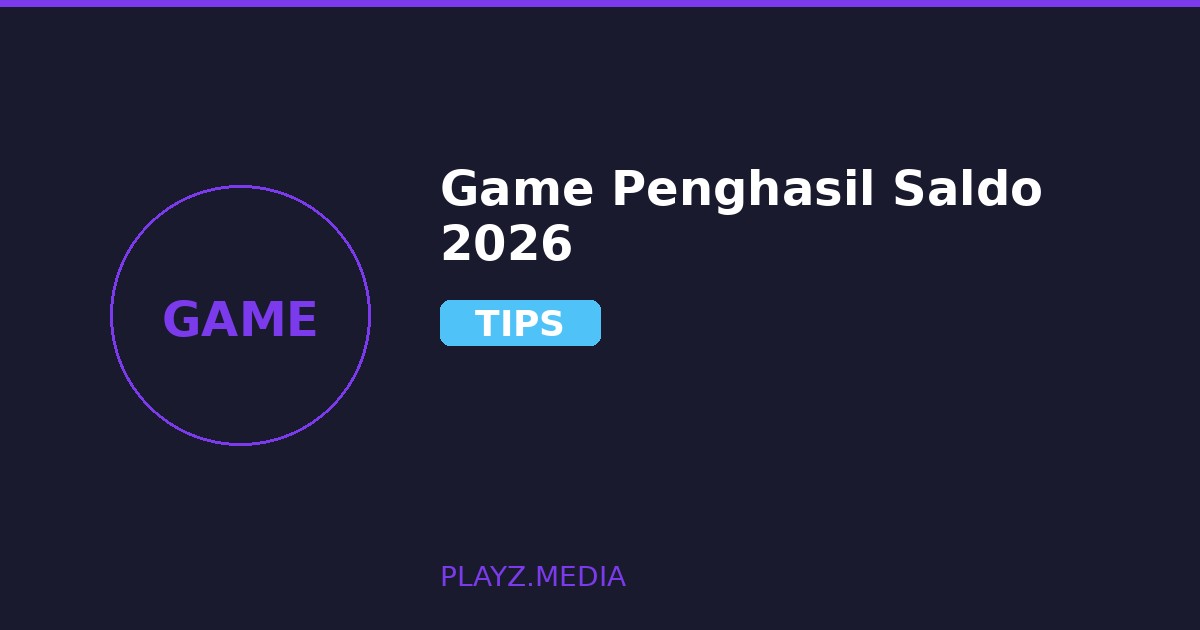 7 Game Penghasil Saldo DANA & GoPay Juli 2026: Terbukti Membayar & Cara Maksimalin Cuan