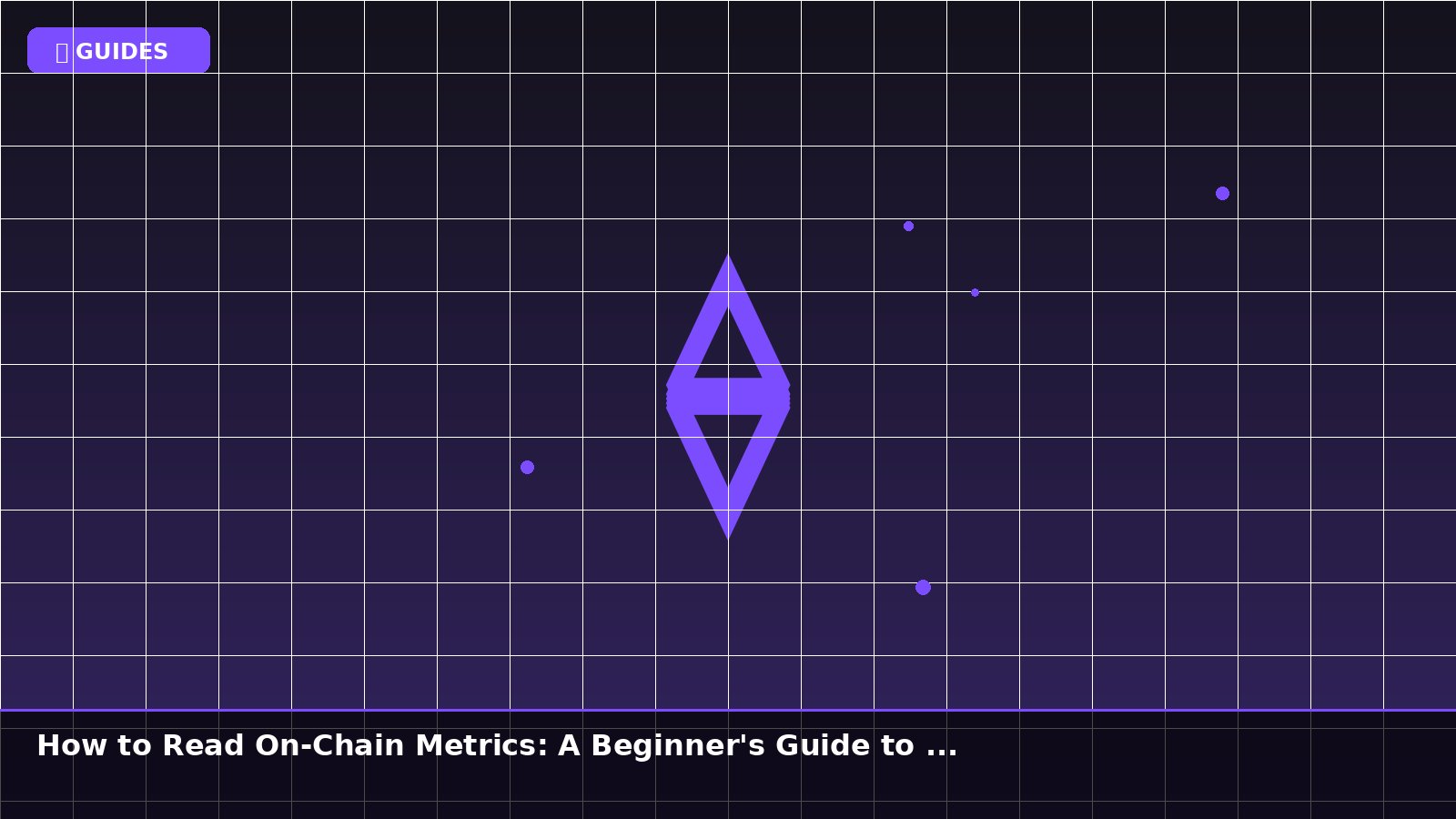 How to Read On-Chain Metrics: A Beginner's Guide to Whale Wallets and Exchange Flows
