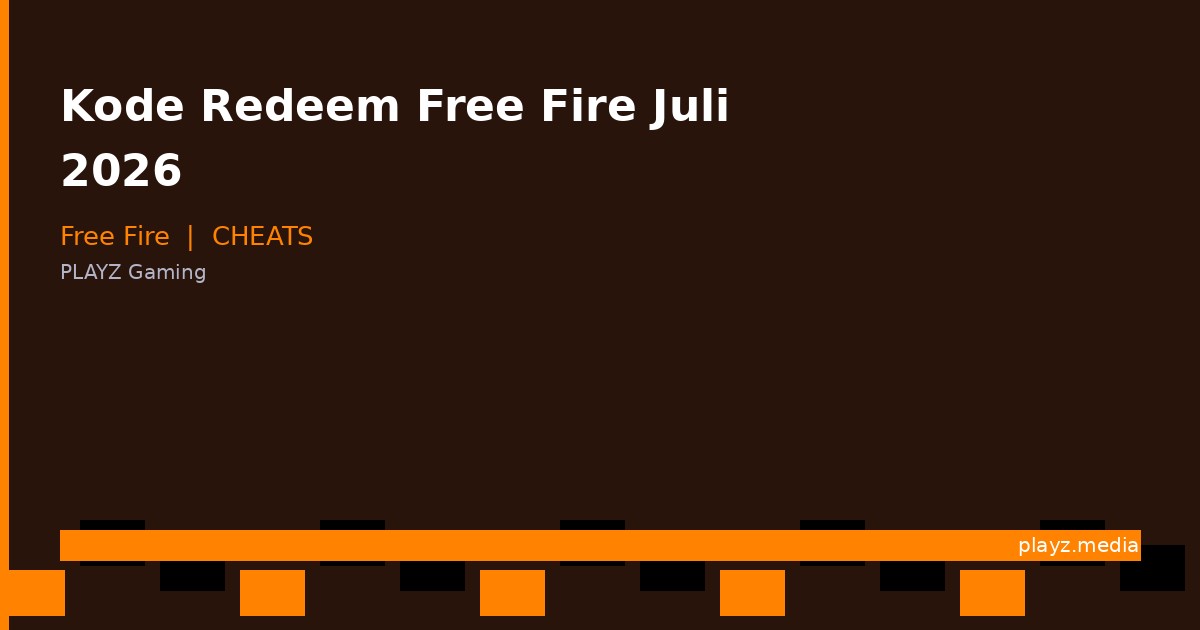 Kode Redeem Free Fire Juli 2026: Cara Dapat & Klaim Resmi dari Garena