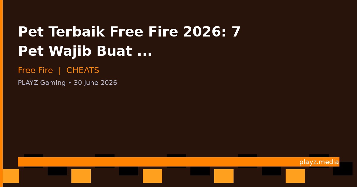 Pet Terbaik Free Fire 2026: 7 Pet Wajib Buat Push Rank