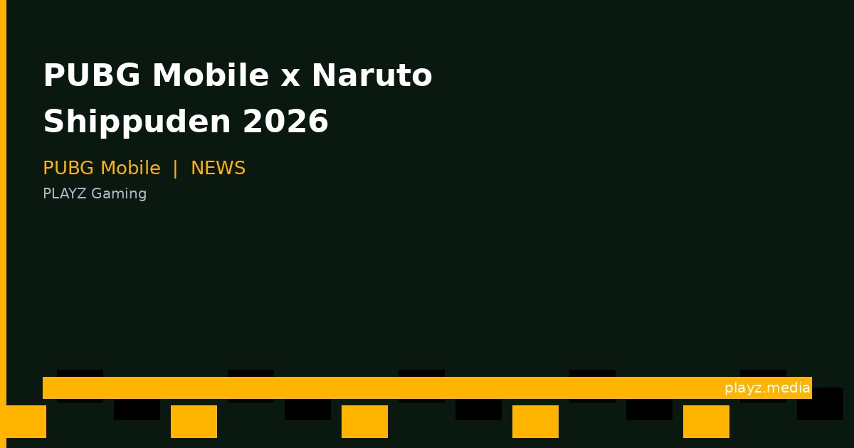 PUBG Mobile x Naruto Shippuden Resmi Hadir 9 Juli 2026: Desa Konoha, Rasengan, dan Kurama!