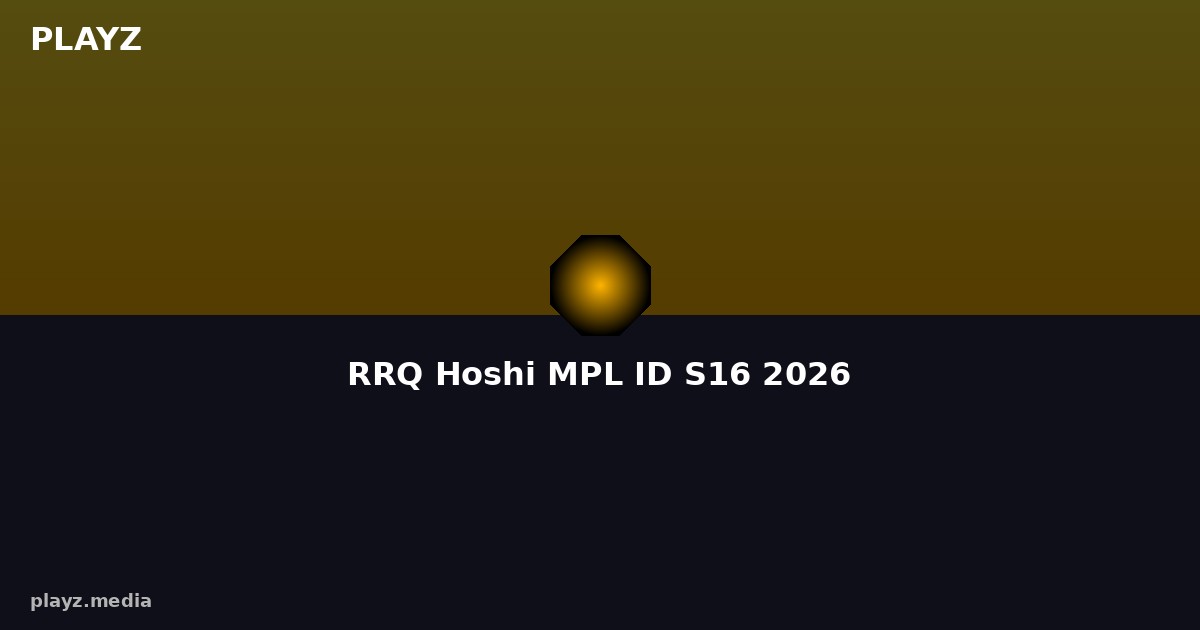 RRQ Hoshi Umumkan Roster Baru MPL ID S16 — Siapa Jungler Misterius Itu?