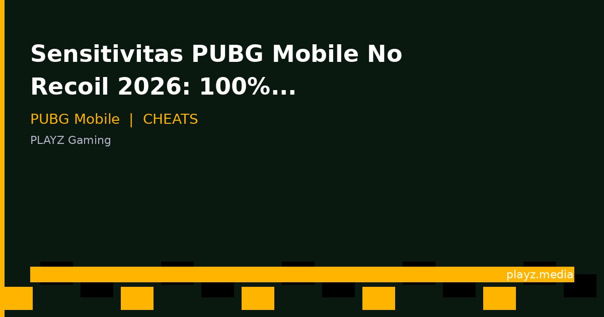 Sensitivitas PUBG Mobile No Recoil 2026: 100% Akurat & Anti Banned!